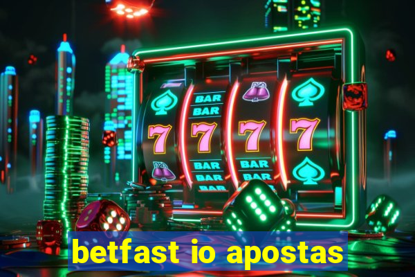 betfast io apostas