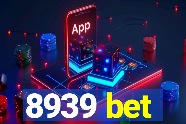 8939 bet