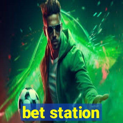 bet station