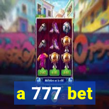 a 777 bet