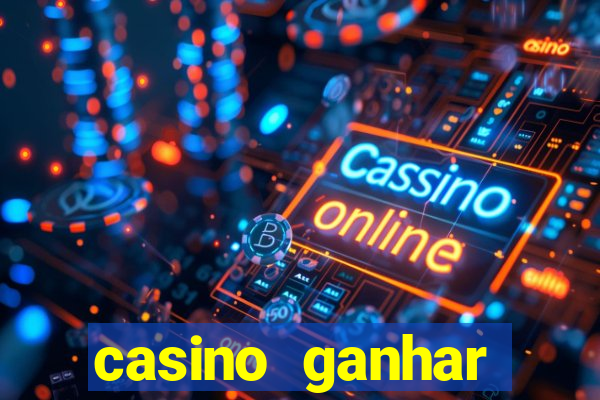 casino ganhar dinheiro no cadastro