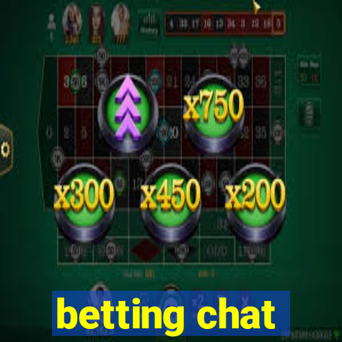 betting chat