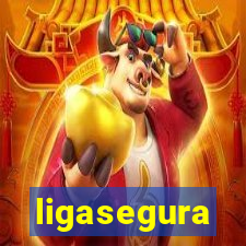 ligasegura