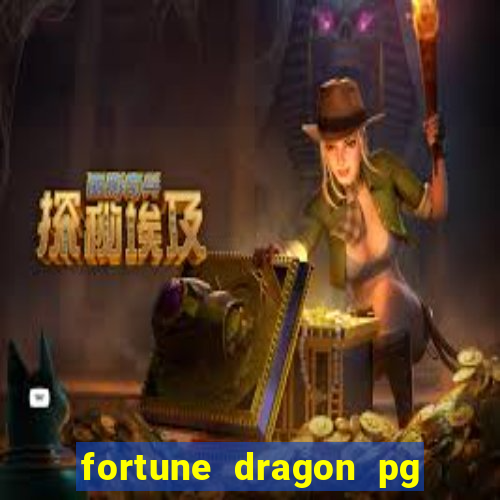 fortune dragon pg soft demo