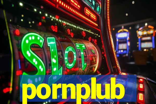 pornplub