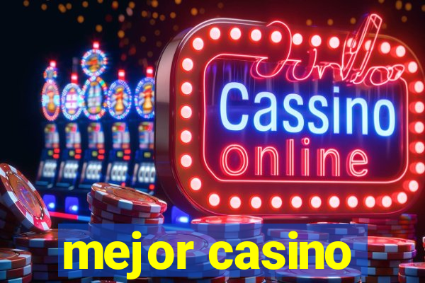 mejor casino