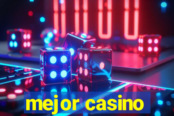 mejor casino