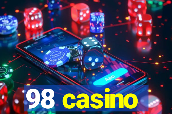 98 casino