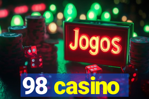 98 casino