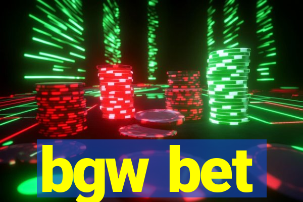 bgw bet