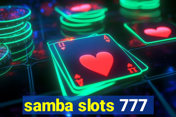 samba slots 777