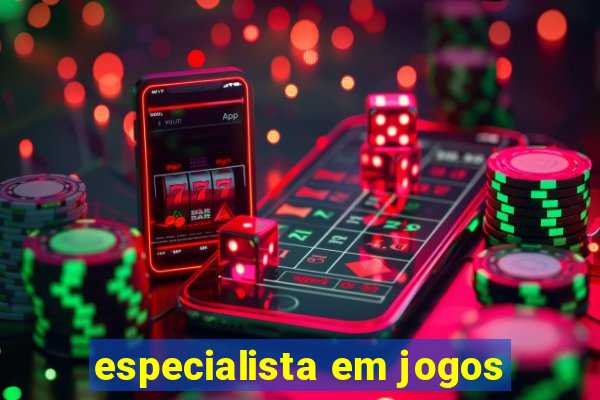 especialista em jogos