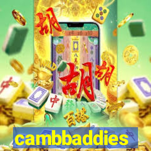 cambbaddies