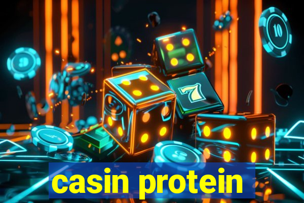 casin protein