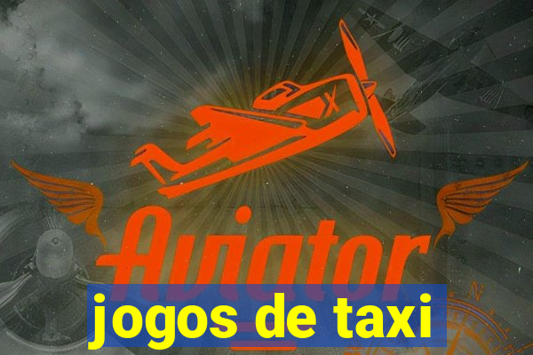 jogos de taxi