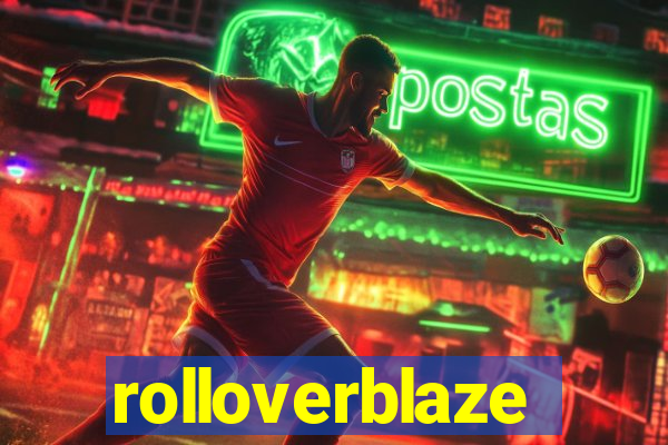 rolloverblaze