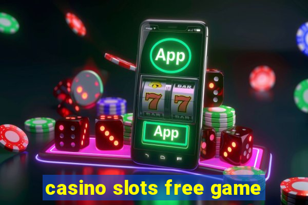 casino slots free game