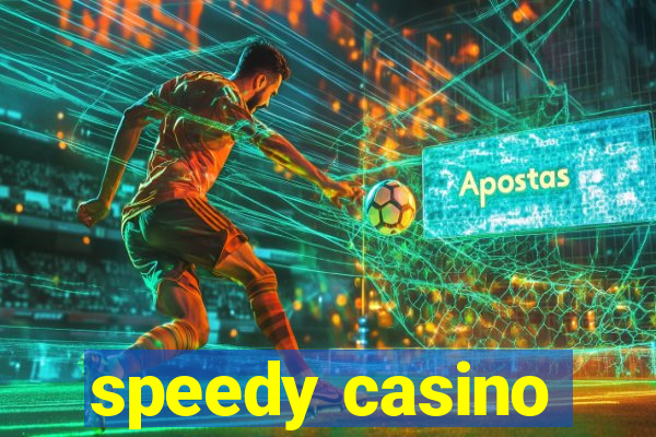 speedy casino