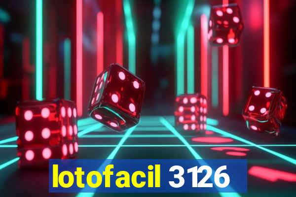 lotofacil 3126