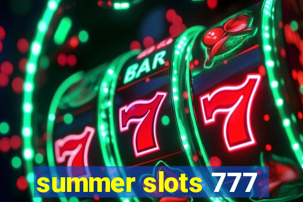 summer slots 777