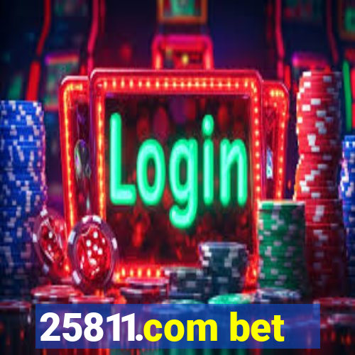 25811.com bet