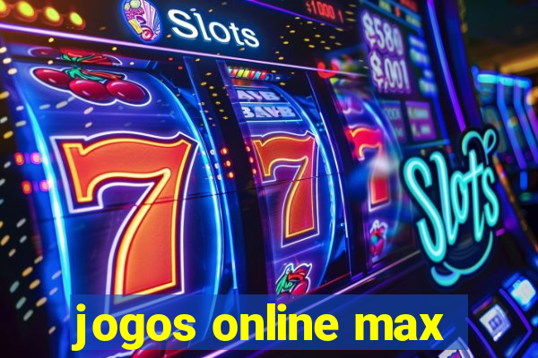 jogos online max