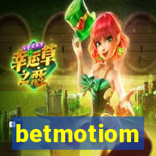 betmotiom