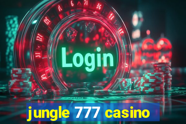 jungle 777 casino