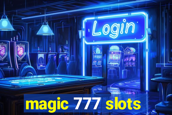 magic 777 slots