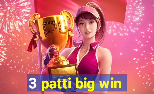 3 patti big win