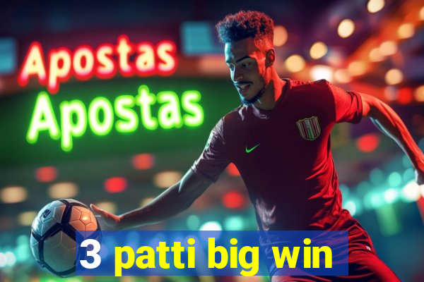 3 patti big win