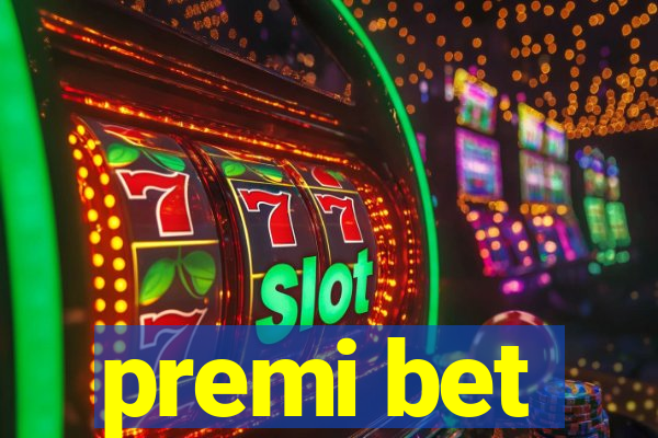 premi bet