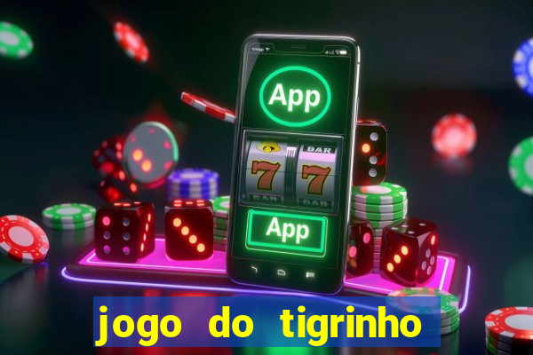 jogo do tigrinho deposito 1 real