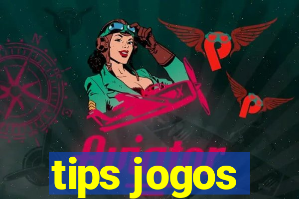 tips jogos