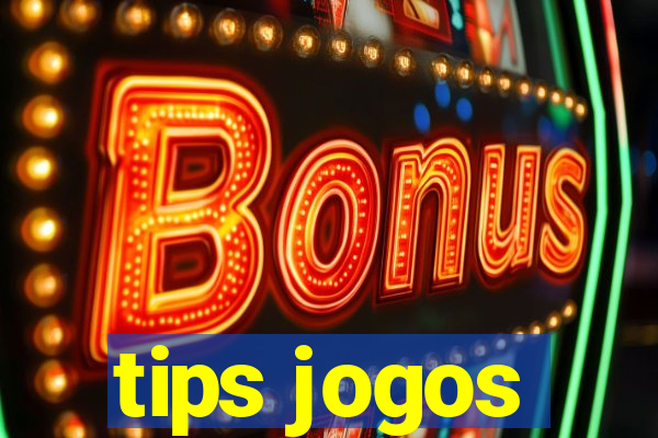 tips jogos