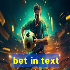 bet in text