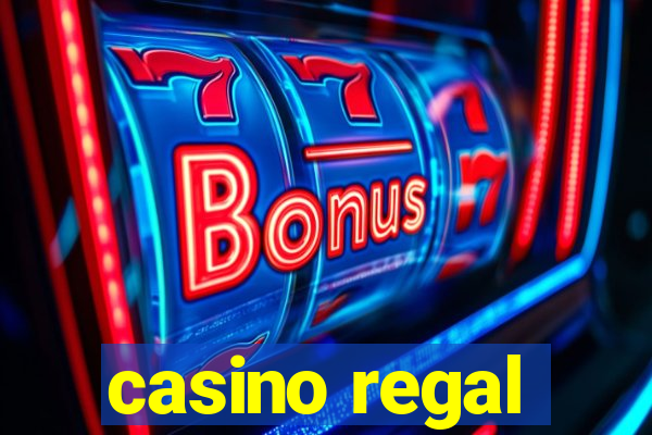 casino regal