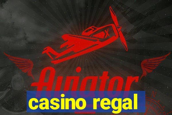 casino regal