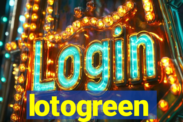 lotogreen