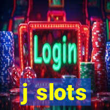 j slots