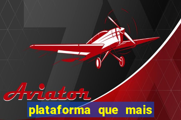 plataforma que mais paga slots