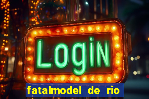 fatalmodel de rio claro sp