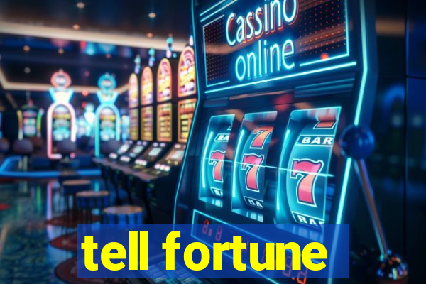 tell fortune