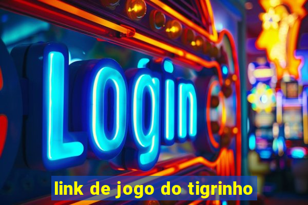 link de jogo do tigrinho