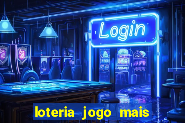 loteria jogo mais facil de ganhar