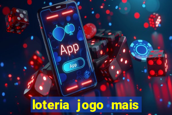 loteria jogo mais facil de ganhar