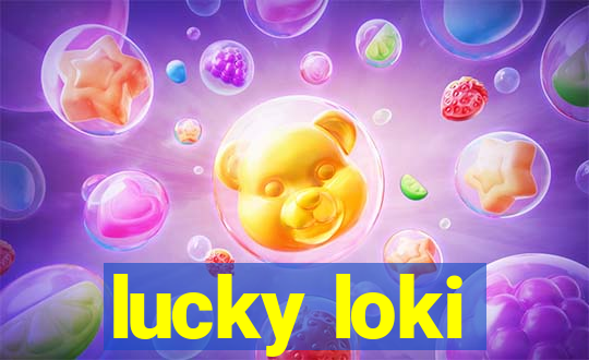 lucky loki