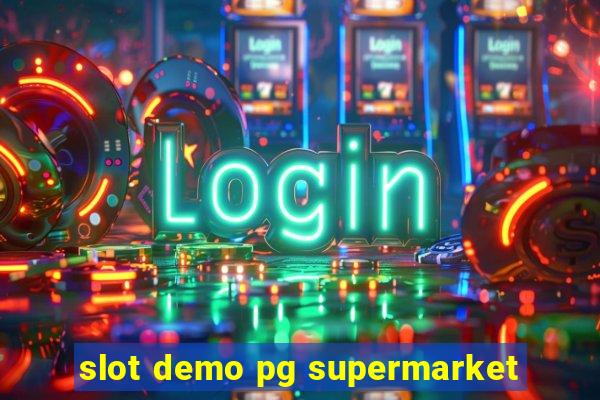 slot demo pg supermarket