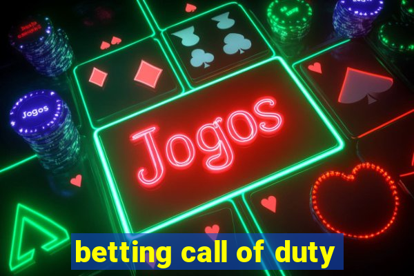 betting call of duty