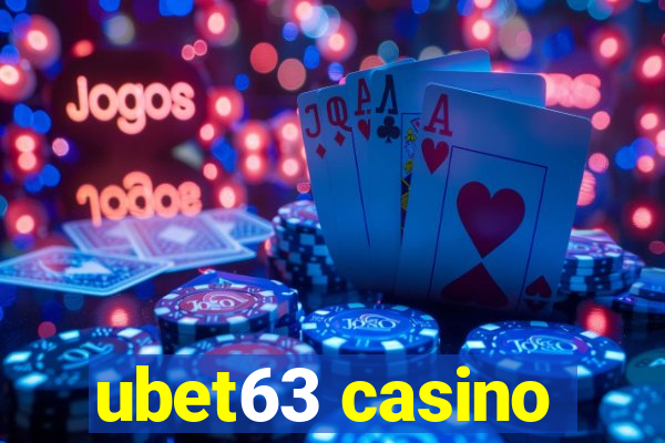 ubet63 casino